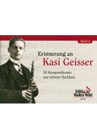 Erinnerungen an Kasi Geisser Band 4
