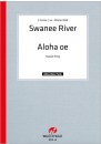 Swanee River / Aloa Ohe
